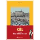 Aufgewachsen in Kiel 50er & 60er Jahre