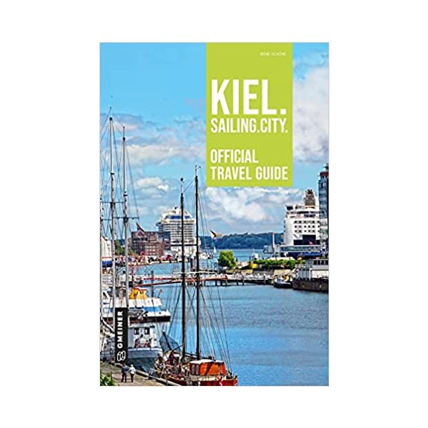 Kiel.Sailing.City Official Travel Guide Reiseführer Engl.