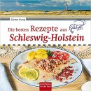 Die besten Rezepte aus Schleswig-Holstein Buch